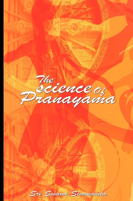 science Of Pranayama