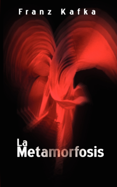 Metamorfosis / The Metamorphosis