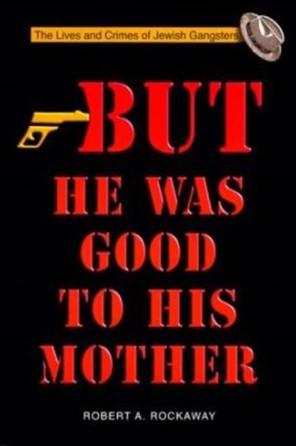 But He Was Good to His Mother