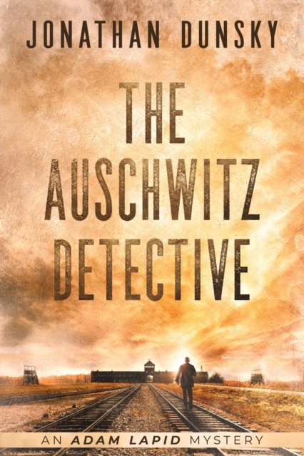 Auschwitz Detective - Adam Lapid Mysteries 6