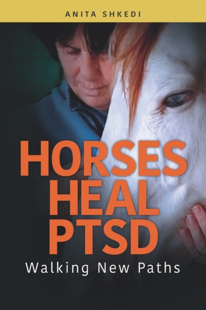 Horses Heal PTSD