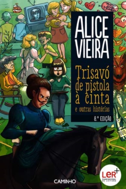 Trisavo de pistola a cinta e outras historias