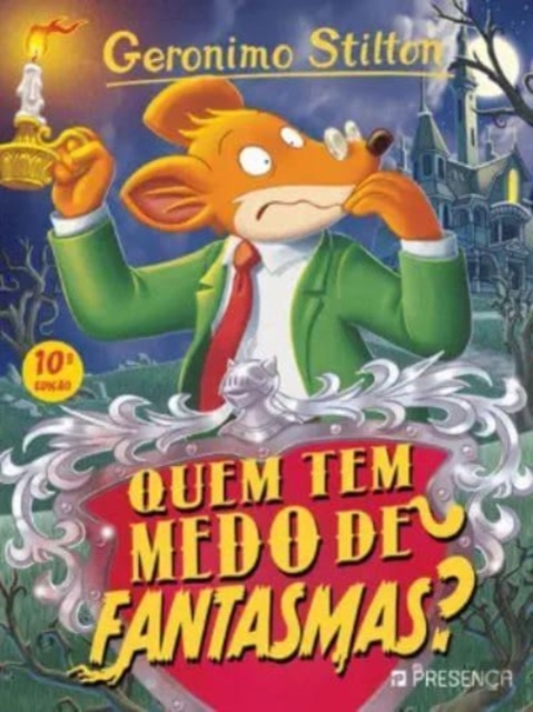 Quem Tem Medo de Fantasmas? (10a Edicao)
