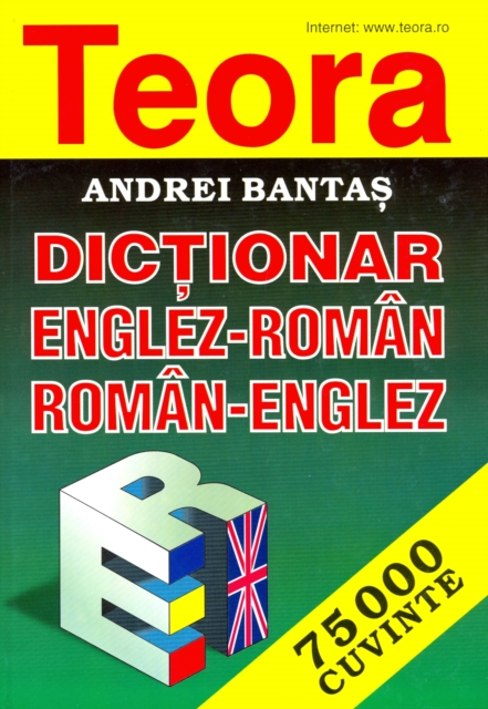 Teora English-Romanian and Romanian-English Dictionary
