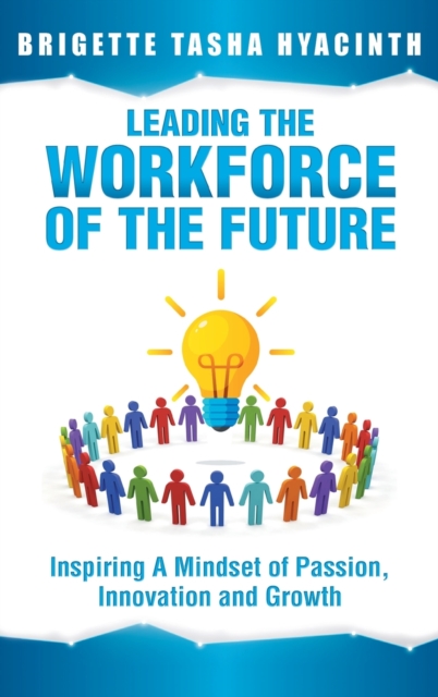 Leading the Workforce of the Future