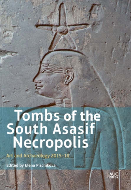 Tombs of the South Asasif Necropolis