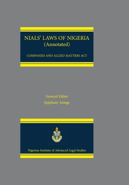 NIALS Laws of Nigeria. Companies and Allied Matters Act