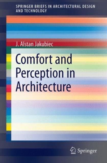 Comfort and Perception in Architecture