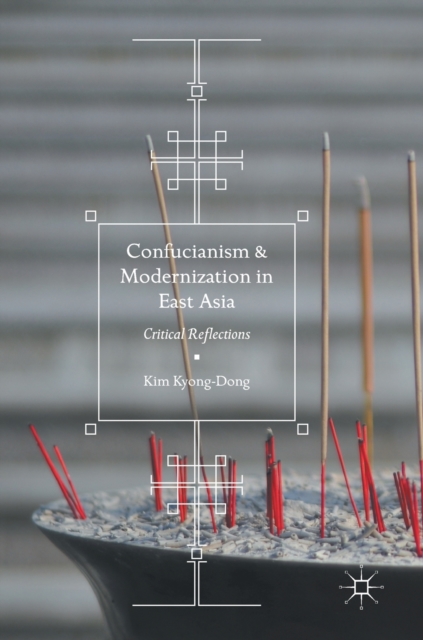 Confucianism and Modernization in East Asia