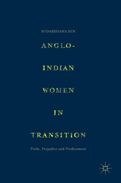 Anglo-Indian Women in Transition