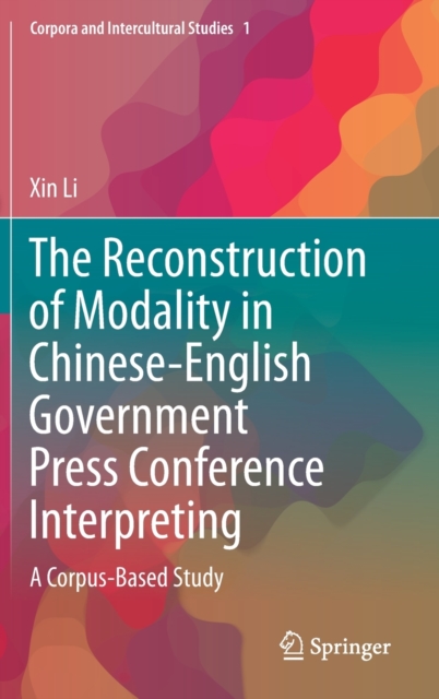 Reconstruction of Modality in Chinese-English Government Press Conference Interpreting