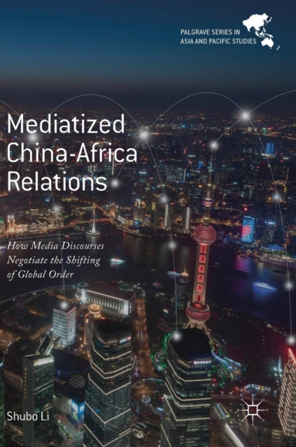 Mediatized China-Africa Relations