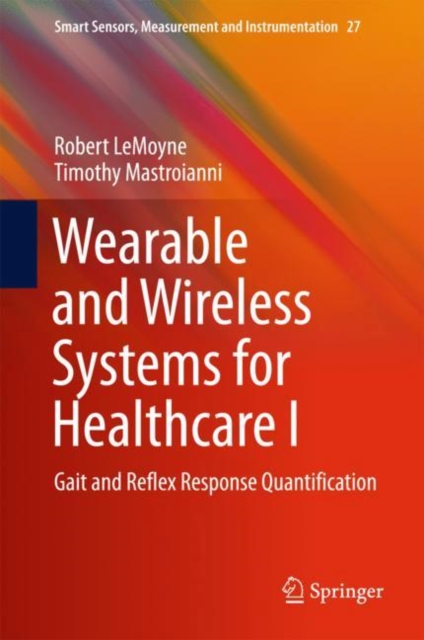 Wearable and Wireless Systems for Healthcare I