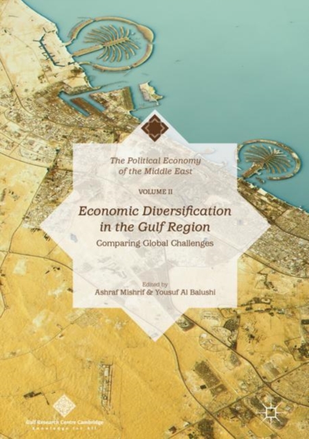 Economic Diversification in the Gulf Region, Volume II