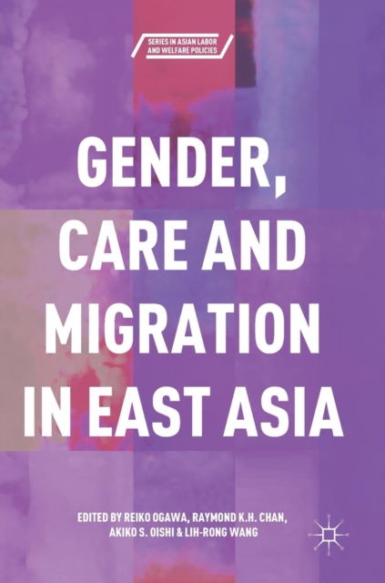 Gender, Care and Migration in East Asia