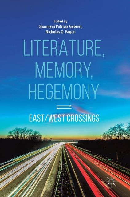 Literature, Memory, Hegemony