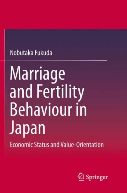 Marriage and Fertility Behaviour in Japan