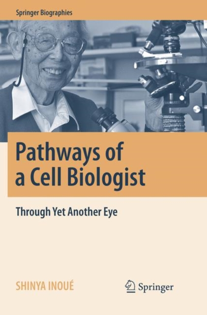 Pathways of a Cell Biologist