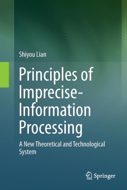 Principles of Imprecise-Information Processing