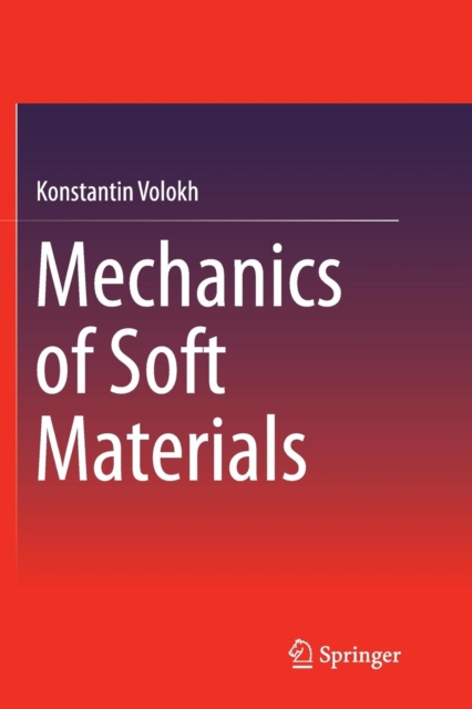 Mechanics of Soft Materials