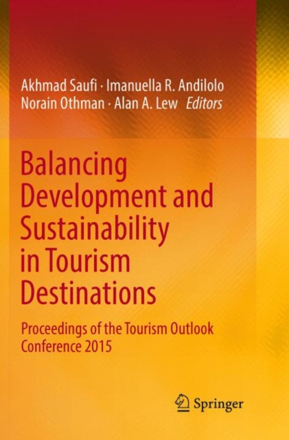 Balancing Development and Sustainability in Tourism Destinations