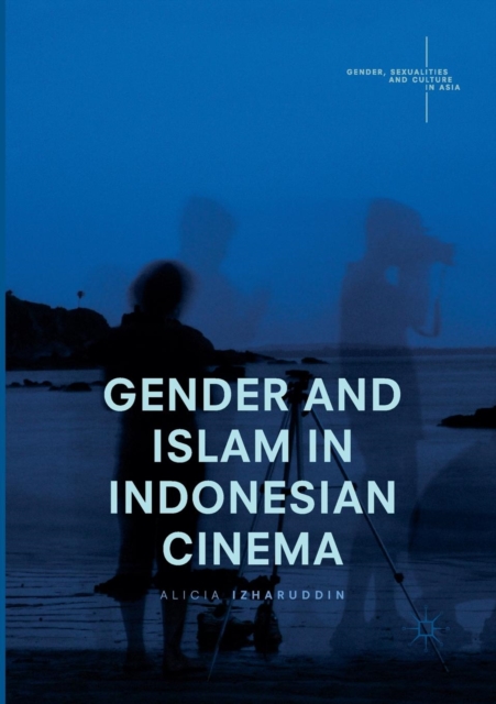 Gender and Islam in Indonesian Cinema
