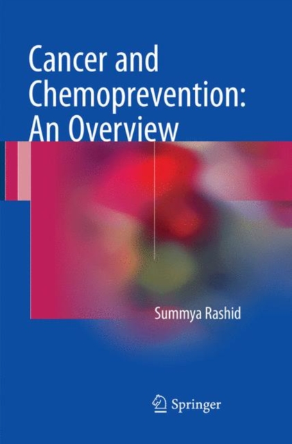 Cancer and Chemoprevention: An Overview