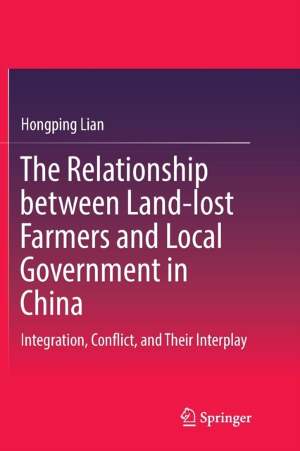 Relationship between Land-lost Farmers and Local Government in China