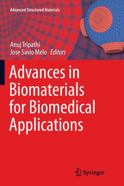 Advances in Biomaterials for Biomedical Applications