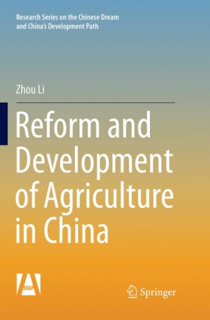 Reform and Development of Agriculture in China