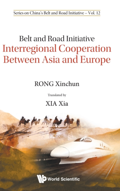 Belt And Road Initiative: Interregional Cooperation Between Asia And Europe