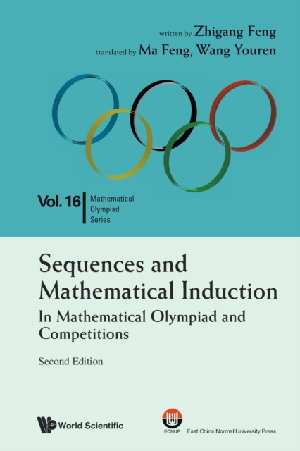 Sequences And Mathematical Induction:in Mathematical Olympiad And Competitions (2nd Edition)