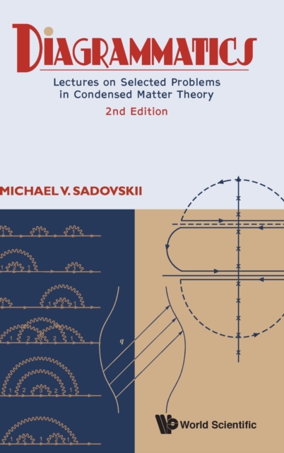 Diagrammatics: Lectures On Selected Problems In Condensed Matter Theory (2nd Edition)