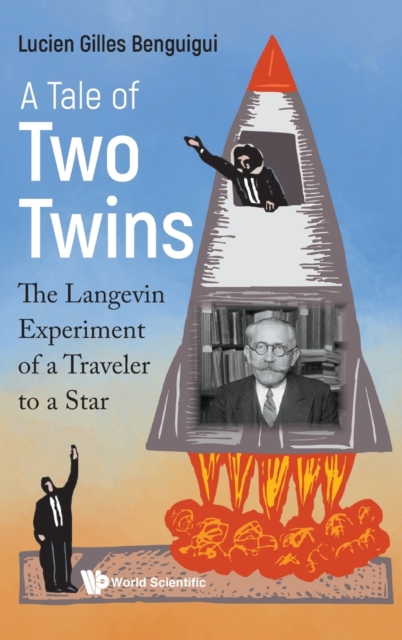 Tale Of Two Twins, A: The Langevin Experiment Of A Traveler To A Star