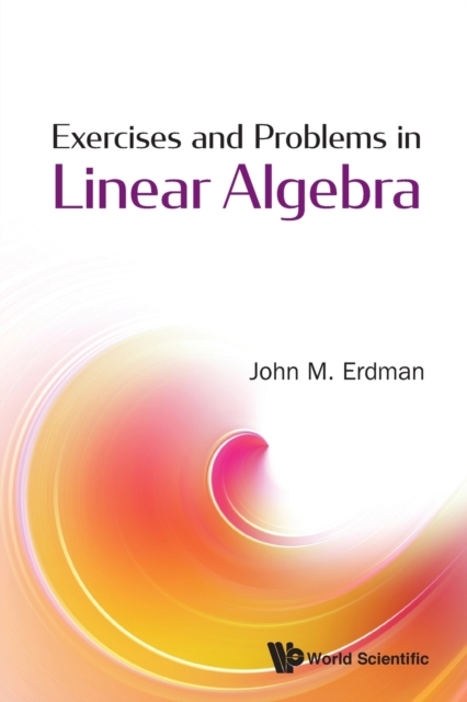 Exercises And Problems In Linear Algebra