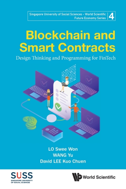 Blockchain And Smart Contracts: Design Thinking And Programming For Fintech