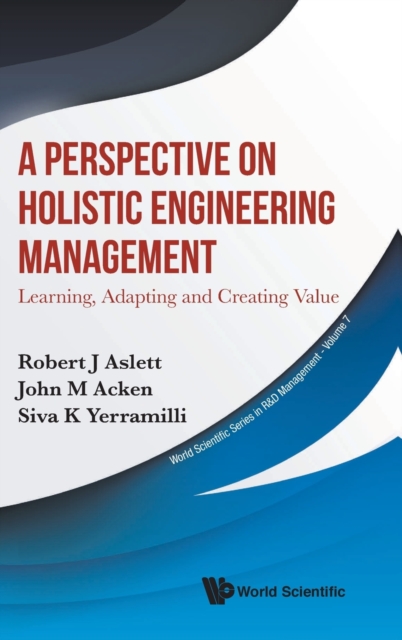 Perspective on Holistic Engineering Management