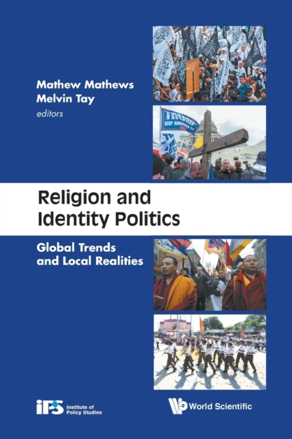 Religion And Identity Politics: Global Trends And Local Realities