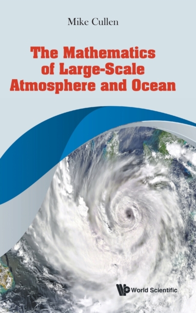 Mathematics Of Large-scale Atmosphere And Ocean, The