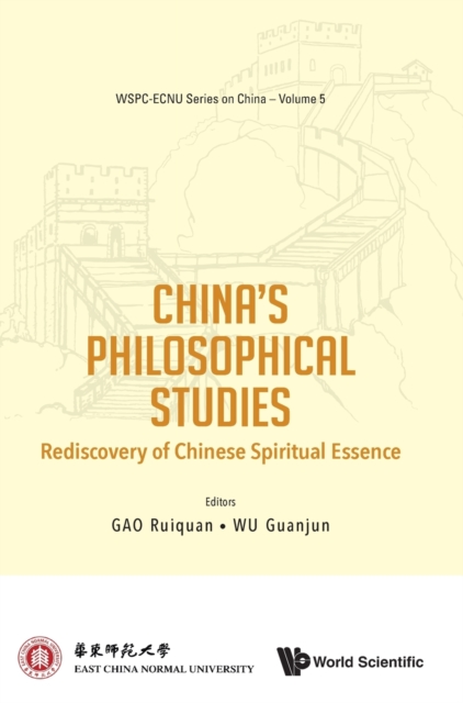 China's Philosophical Studies: Rediscovery Of Chinese Spiritual Essence