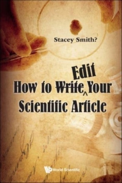 How To <Strike>write</strike>E„edit Your Scientific Article