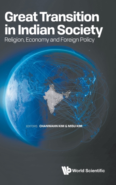 Great Transition In Indian Society: Religion, Economy And Foreign Policy