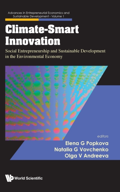 Climate-smart Innovation: Social Entrepreneurship And Sustainable Development In The Environmental Economy