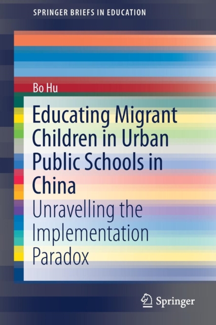 Educating Migrant Children in Urban Public Schools in China