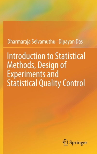 Introduction to Statistical Methods, Design of Experiments and Statistical Quality Control