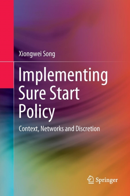 Implementing Sure Start Policy