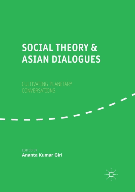 Social Theory and Asian Dialogues