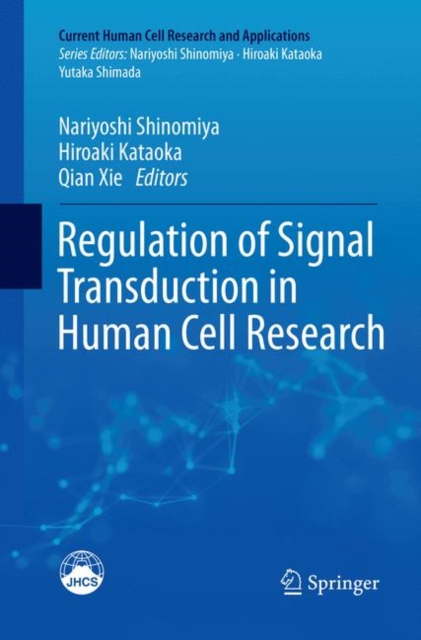 Regulation of Signal Transduction in Human Cell Research