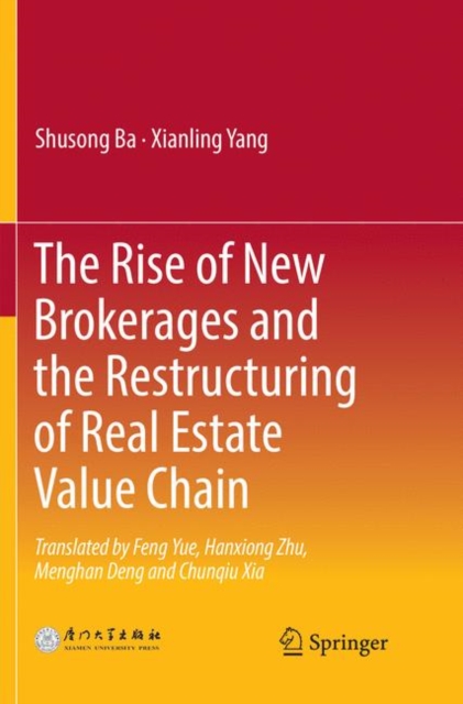 Rise of New Brokerages and the Restructuring of Real Estate Value Chain