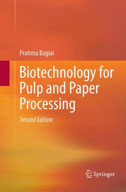 Biotechnology for Pulp and Paper Processing